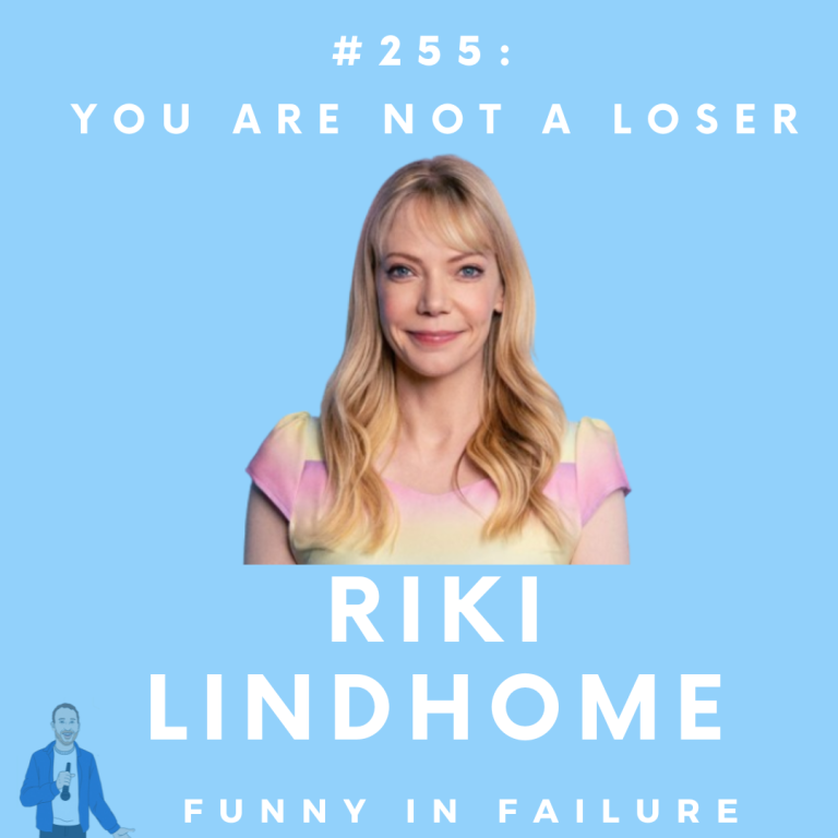 #255: Riki Lindhome – You are not a loser